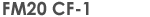 FM20 CF